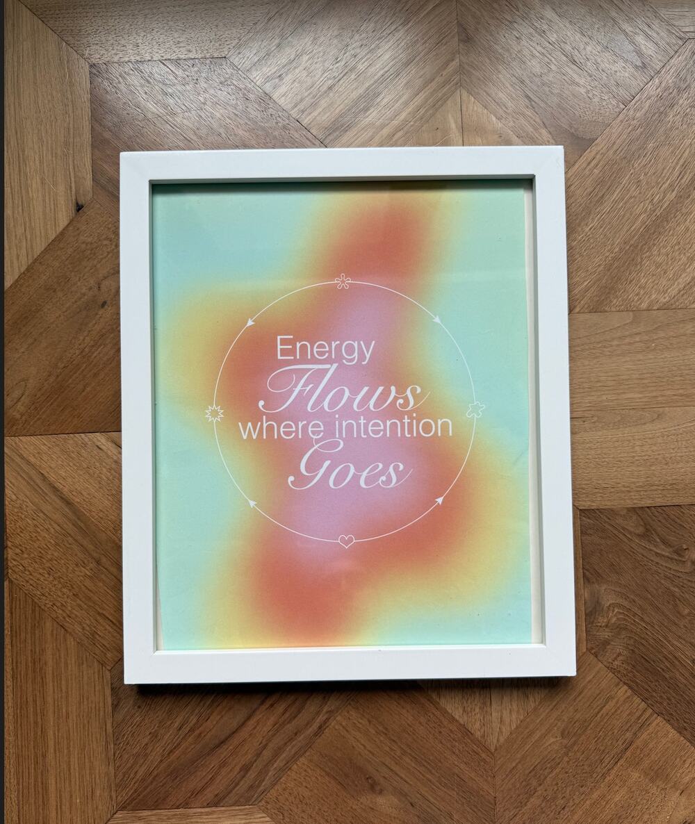 “Energy Flows Where Intention Goes” Framed Inspirational Wall Art
